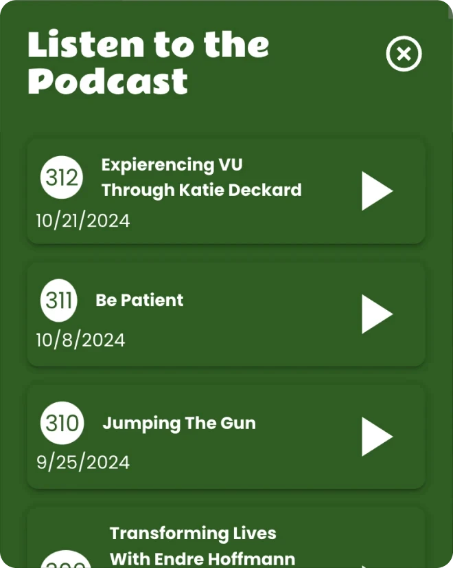 Podcast episode list in a dark green pop-up with oversized play icons