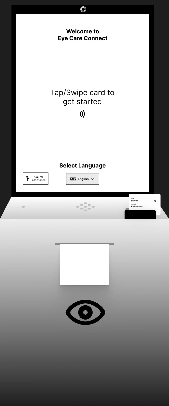 Eye Care Connect kiosk: a tall touchscreen showing the welcome screen, with a camera above, a card reader and speaker on the ledge, and a report printer below